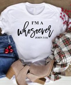Who so ever T-shirt