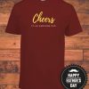 Cheers T-shirt