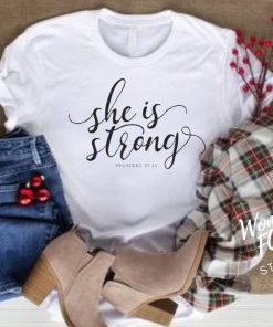 She is strong T-Shirt