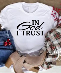 In God I Trust T-shirt